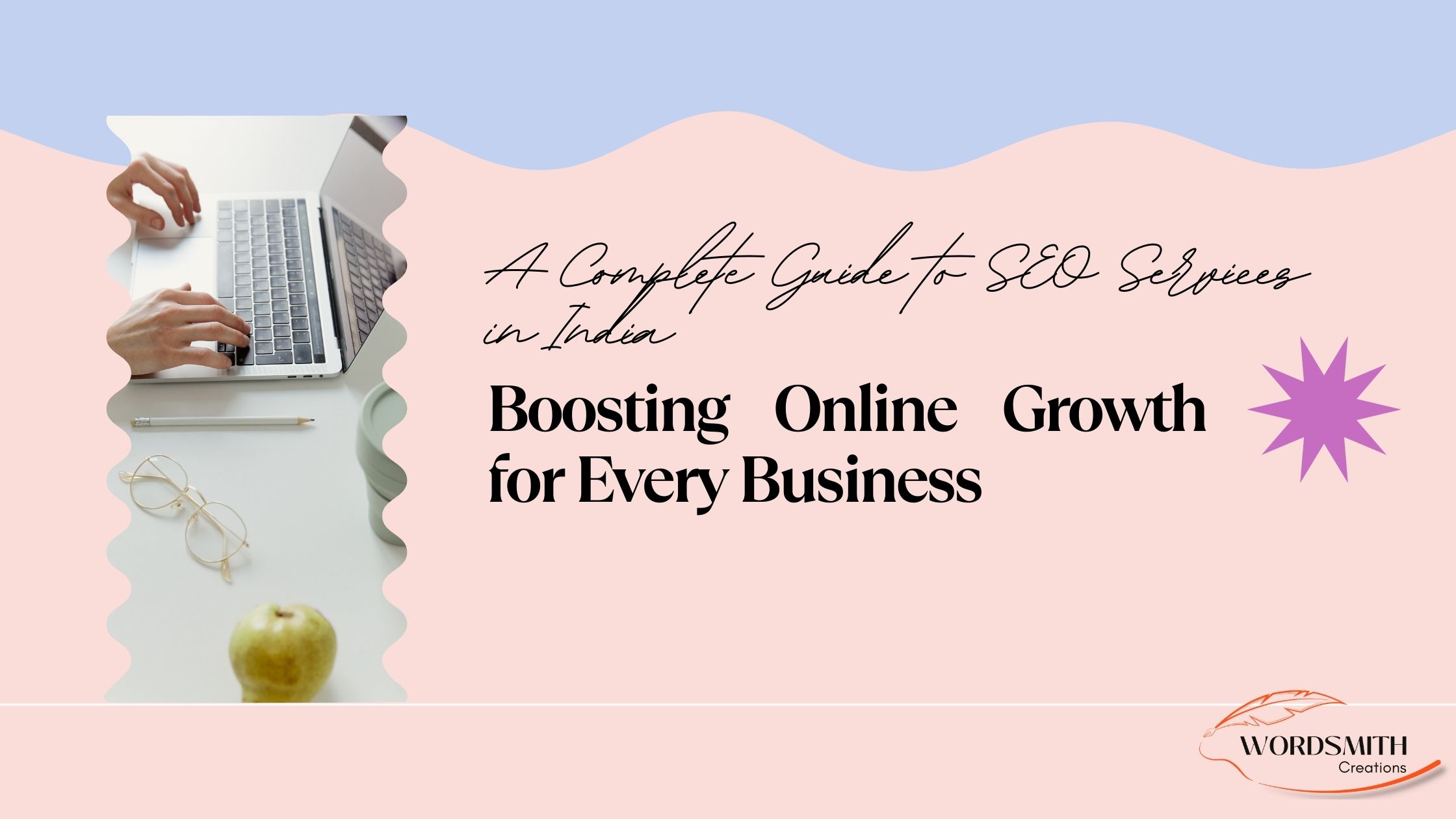 A Complete Guide to SEO Services in India: Boosting Online Growth for Every Business