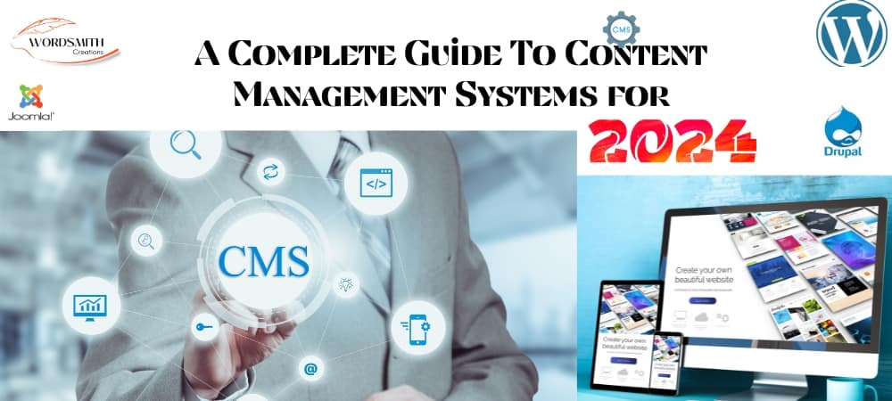 A Complete Guide To Content Management Systems for 2024