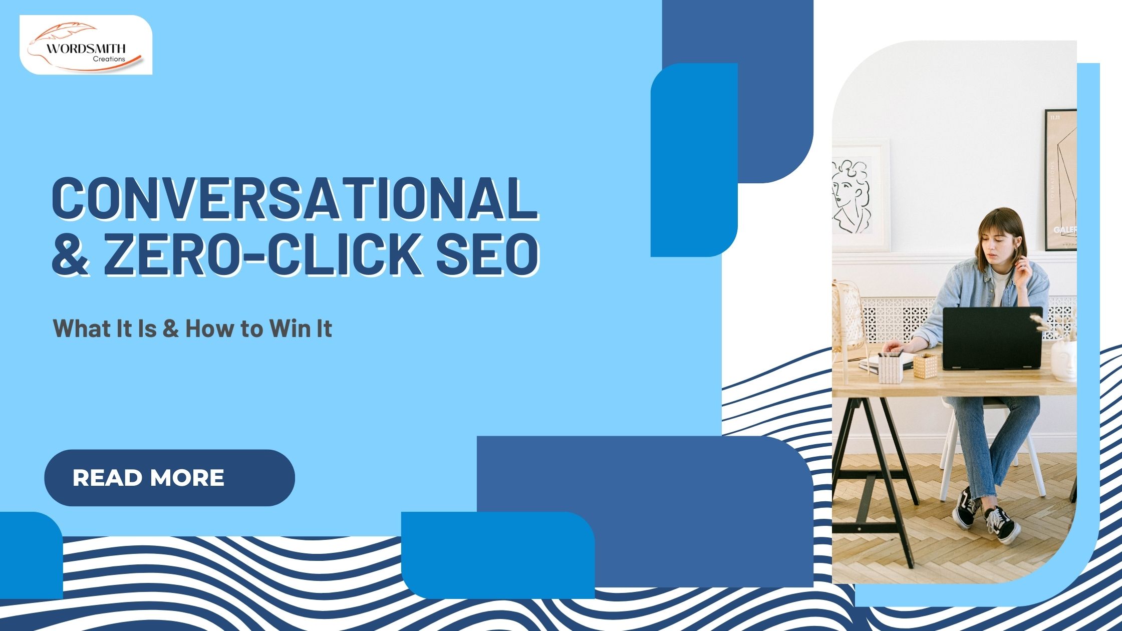 Conversational & Zero-Click SEO: What It Is & How to Win It
