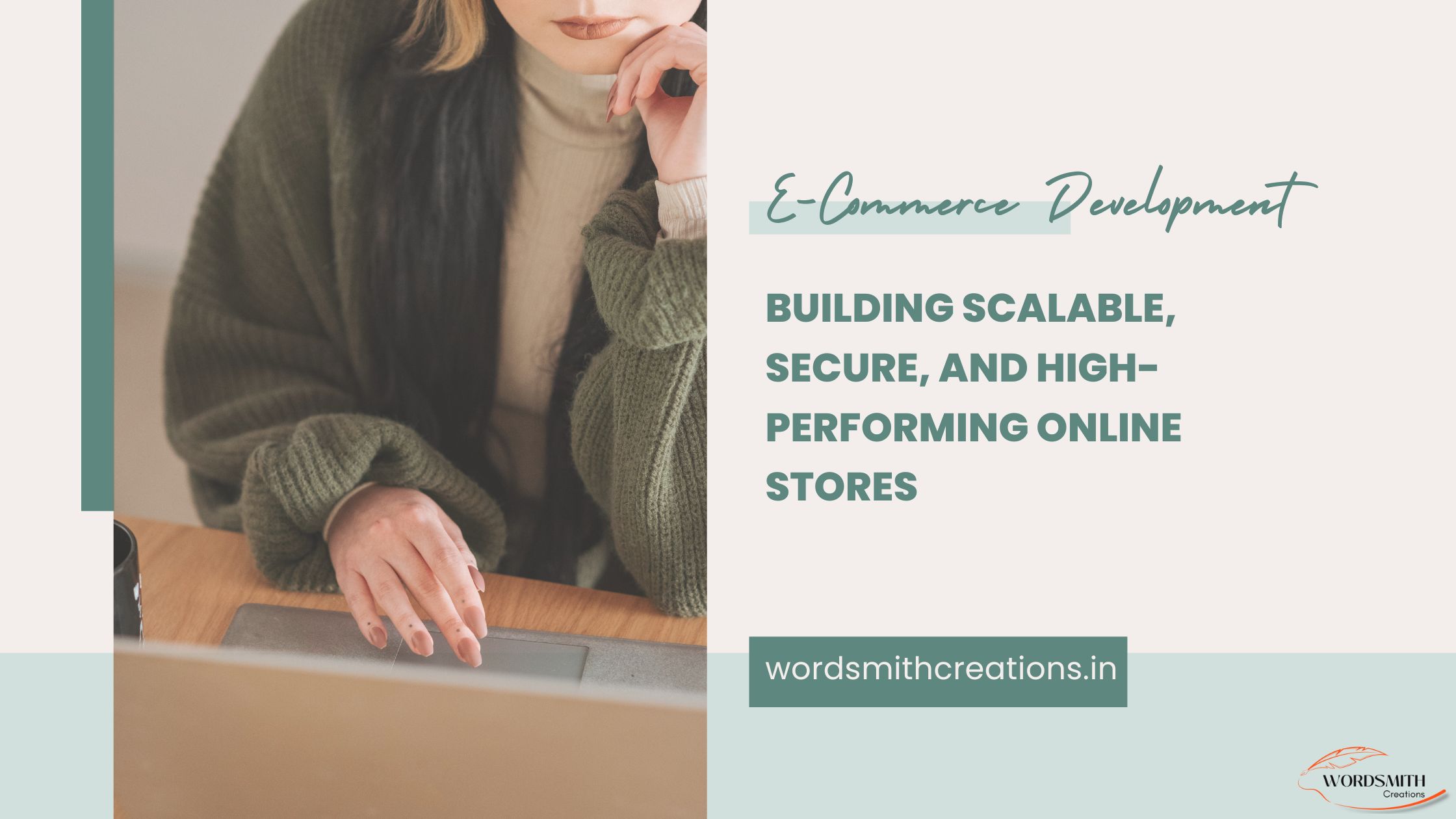 E-Commerce Development: Building Scalable, Secure, and High-Performing Online Stores