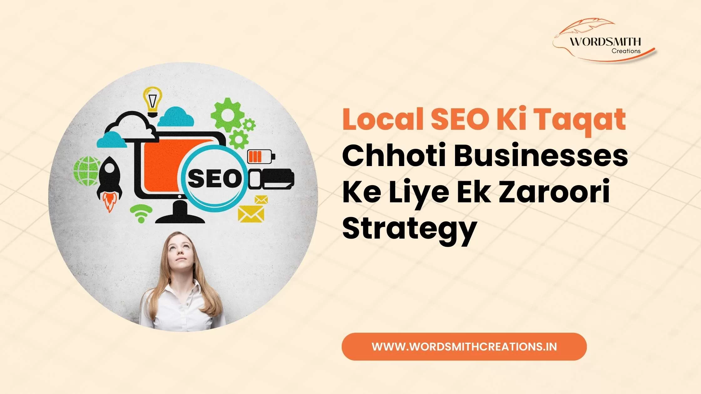 Local SEO Ki Taqat: Chhoti Businesses Ke Liye Ek Zaroori Strategy